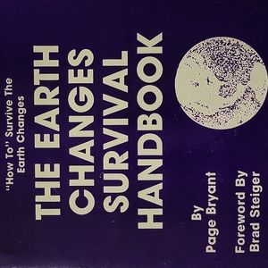The EARTH CHANGES SURVIVAL HANDBOOK By Page Bryant